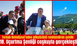 18. Uçurtma Şenliği coşkuyla gerçekleşti
