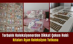 Torbalı’da Kıtaları Aşan Koleksiyon Tutkusu