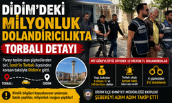 Didim’deki Milyonluk Dolandırıcılıkta Torbalı Detayı