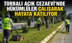 Cezaevinden Topluma: Torbalı’da Örnek Uygulama