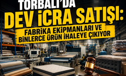 Fabrika Ekipmanları ve Binlerce Ürün İhaleye Çıkıyor
