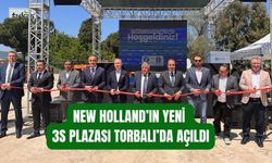 New Holland’ın Yeni 3S Plazası Torbalı’da Açıldı