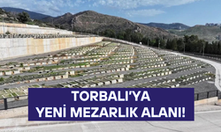 Torbalı’ya yeni mezarlık alanı!