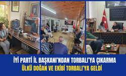 İYİ Parti İzmir İl Başkanı Ülkü Doğan Torbalı’da Temaslarda Bulundu