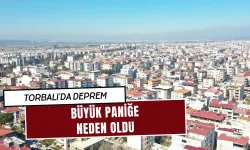 Torbalı’da Korkutan Deprem