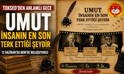 TOKSED’den “Umut” Temalı Anma Gecesi