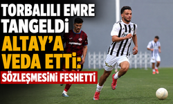 Torbalılı Emre Tangeldi Altay’a Veda Etti: Sözleşmesini Feshetti