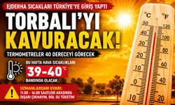 Ejderha Sıcakları Torbalı'yı Kavuracak! Termometreler 40 Dereceyi Görecek