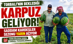 Torbalı'nın Beklediği Lezzet Geliyor: Saddam Kardeşler Yarın Tezgâhlarda