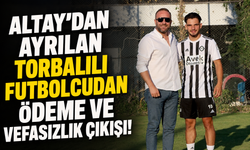 Tangeldi'den ödeme ve vefasızlık çıkışı!