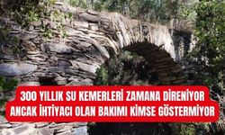 Helvacı’daki Tarihi Su Kemerleri Zamana Direniyor
