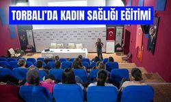 Torbalı'da Kadın Sağlığına Yönelik Bilgilendirme Semineri Düzenlendi
