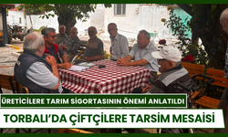 Torbalı’da Çiftçilere TARSİM Bilgilendirmesi
