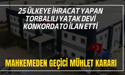 25 ülkeye ihracat yapan Torbalılı yatak devi konkordato ilan etti