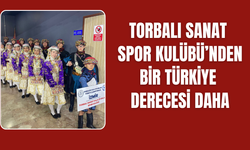 Torbalı’nın Halk Oyunları Ekibi Türkiye 4’üncüsü Oldu