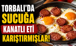 Torbalı'da Üretilen Sucukta Şok Tespit: Tavuk Eti Çıktı