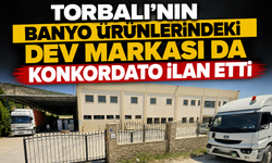 Torbalı'da Bir Dev Şirket Daha Konkordato İlan Etti