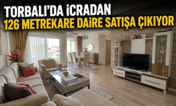 Torbalı'da İcradan 126 Metrekare Daire Satışa Çıkıyor