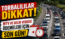 MTV ve gelir vergisi ödemeleri için son gün