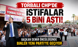 CHP Torbalı'da istifalar 5 bini aştı