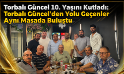 Torbalı Güncel 10. yılını kutladı
