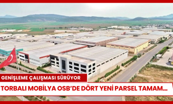 Torbalı Mobilya OSB’de dört yeni parsel tamam