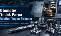 Otomotiv Yedek Parça Üretimi Yapan Firmalar