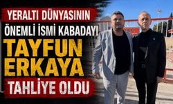 Tayfun Erkaya tahliye oldu