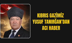 Kıbrıs Gazimiz Yusuf Tanırğan hayatını kaybetti