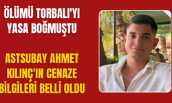 Ölümü Torbalı’yı yasa boğdu
