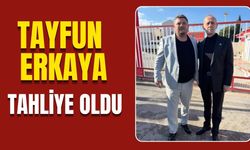 Tayfun Erkaya tahliye edildi