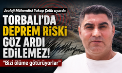 Jeoloji mühendisi Yakup Şimşek’ten Torbalı için deprem uyarısı: “Bizi ölüme götürüyorlar”