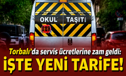 Torbalı’da servis ücretlerine zam geldi: İşte yeni tarife!