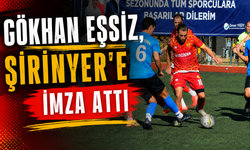 Gökhan Eşsiz Şirinyer'e imza attı