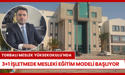 Torbalı MYO’da 3+1 İşletmede Mesleki Eğitim Modeli Başlıyor