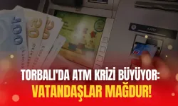 Torbalı’da ATM Çilesi Büyüyor