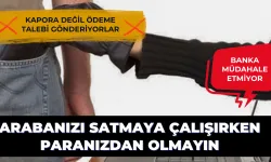 Dolandırıcıların kapora tuzağı!