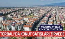 Torbalı’da Konut Satışları Ağustos’ta Arttı