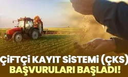 Çiftçi Kayıt Sistemi (ÇKS) Başvuruları Başladı!