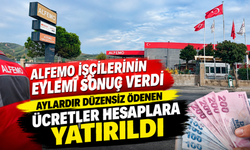 Alfemo işçilerinin eylemi sonuç verdi