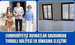 Torbalı Adliyesi Ek Binasına Avukatlardan Eleştiri