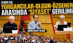 İzmir’de; Yorgancılar-Olgun-Özgener arasında ‘siyaset’ gerilimi