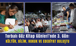 Torbalı Güz Kitap Günleri’nde 3. Gün: Kültür, Bilim, Hukuk ve Edebiyat Buluştu