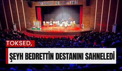 TOKSED, sahnede devleşti