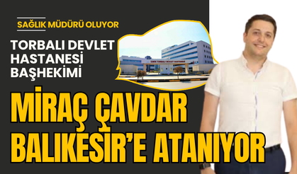 Balıkesir İl Sağlık Müdürü olacak