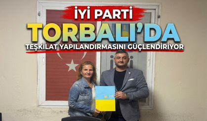 İYİ Parti Torbalı'da Teşkilat Yapılandırmasını Güçlendiriyor