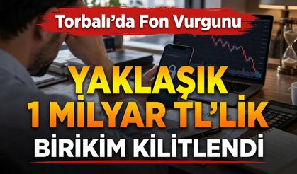 Torbalı'da Fon Vurgunu