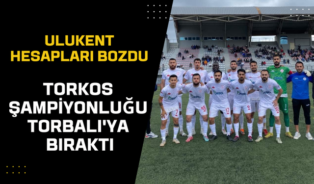 Torbalıspor şampiyonluk için son viraja girdi