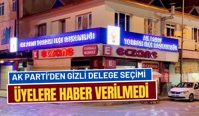 AK Parti Torbalı’dan ‘Gizli Operasyon’