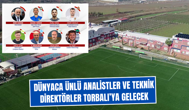 Tüm Dünya Torbalı’daki etkinliği takip edecek